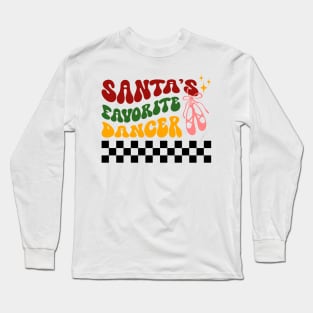 Santa's Favorite Dancer With Pointe Long Sleeve T-Shirt